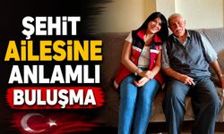 ŞEHİT AİLESİNE ANLAMLI BULUŞMA