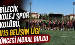 BİLECİK KOLEJ SPOR KULÜBÜ, U15 GELİŞİM LİGİ ÖNCESİ MORAL BULDU