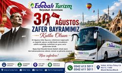 EDEBALİ TURİZM 30 AĞUSTOS MESAJI