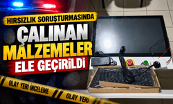 HIRSIZLIK SORUŞTURMASINDA ÇALINAN MALZEMELER ELE GEÇİRİLDİ