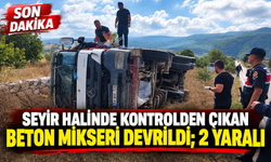 SEYİR HALİNDE KONTROLDEN ÇIKAN BETON MİKSERİ DEVRİLDİ; 2 YARALI