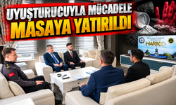 UYUŞTURUCUYLA MÜCADELE ÇALIŞMALARI DEĞERLENDİRİLDİ