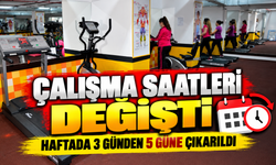KADIN SPOR VE YAŞAM MERKEZİ'NDE ÇALIŞMA SAATLERİ DEĞİŞTİ