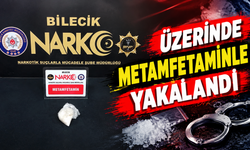 BİLECİK'TE ÜZERİNDE METAMFETAMİNLE YAKALANDI
