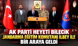 AK PARTİ HEYETİ BİLECİK JANDARMA EĞİTİM KOMUTANI İLBEY İLE BİR ARAYA GELDİ