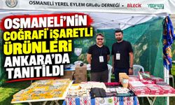 OSMANELİ'NİN COĞRAFİ İŞARETLİ ÜRÜNLERİ ANKARA'DA TANITILIYOR