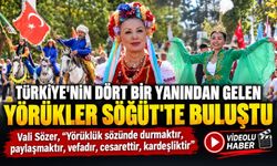 TÜRKİYE'NİN DÖRT BİR YANINDAN GELEN YÖRÜKLER SÖĞÜT'TE BULUŞTU