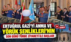 ERTUĞRUL GAZİ'Yİ ANMA VE YÖRÜK ŞENLİKLERİ'NİN SON GÜNÜ TÜRBE ZİYARETİ İLE BAŞLADI