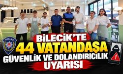 44 VATANDAŞA GÜVENLİK VE DOLANDIRICILIK UYARISI