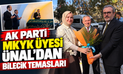 AK PARTİ MKYK ÜYESİ ÜNAL’DAN BİLECİK TEMASLARI