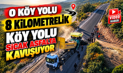 8 KİLOMETRELİK KÖY YOLU SICAK ASFALTA KAVUŞUYOR