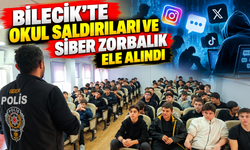 OKUL SALDIRILARI VE SİBER ZORBALIK ELE ALINDI