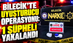 BİLECİK’TE UYUŞTURUCU OPERASYONU: 1 ŞÜPHELİ YAKALANDI