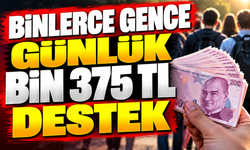 BİNLERCE GENCE GÜNLÜK BİN 375 TL DESTEK