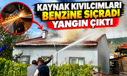 KAYNAK KIVILCIMLARI BENZİNE SIÇRADI, YANGIN ÇIKTI