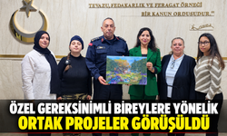 ÖZEL GEREKSİNİMLİ BİREYLERE YÖNELİK ORTAK PROJELER GÖRÜŞÜLDÜ