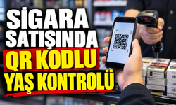 SİGARA SATIŞINDA QR KODLU YAŞ KONTROLÜ