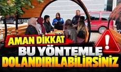 BİLECİK'TE DOLANDIRICILIK UYARISI