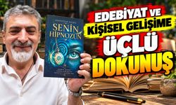 EMEKLİ ÖĞRETMEN SEYFETTİN YILDIZ'DAN EDEBİYAT VE KİŞİSEL GELİŞİME ÜÇLÜ DOKUNUŞ