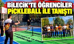 BİLECİK'TE ÖĞRENCİLER PİCKLEBALL İLE TANIŞTI