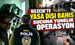 BİLECİK'TE YASA DIŞI BAHİS SUÇUNA YÖNELİK OPERASYON