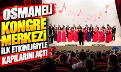 OSMANELİ KONGRE MERKEZİ İLK ETKİNLİĞİYLE KAPILARINI AÇTI