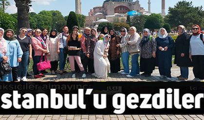 İSTANBUL’U GEZDİLER