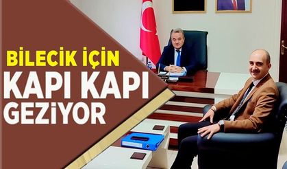 BİLECİK'İN TANITIMI İÇİN KAPI KAPI GEZİYOR