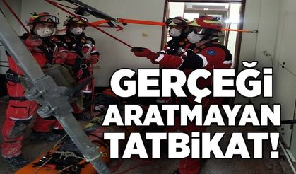 GERÇEĞİ ARATMAYAN TATBİKAT!