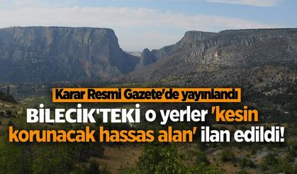 BİLECİK'TE HASSAS ALAN KORUNACAK