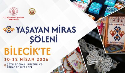 YAŞAYAN MİRAS ŞÖLENİ