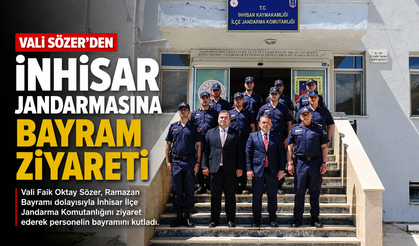 VALİ SÖZER'DEN İNHİSAR JANDARMASINA BAYRAM ZİYARETİ