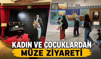 KADIN VE ÇOCUKLARDAN MÜZE ZİYARETİ