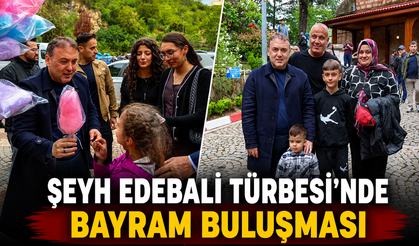 ŞEYH EDEBALİ TÜRBESİ'NDE BAYRAM BULUŞMASI