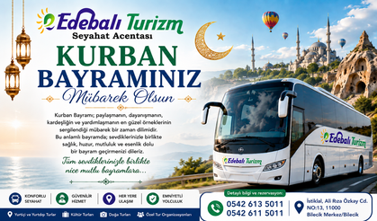 EDEBALİ TURİZM'DEN KURBAN BAYRAMI MESAJI