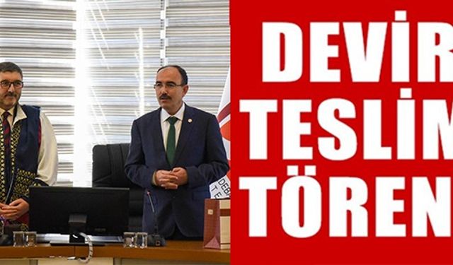 DEVİR TESLİM TÖRENİ