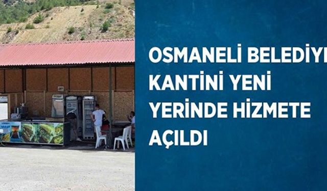 BELEDİYE KANTİNİ YENİ YERİNDE HİZMETTE