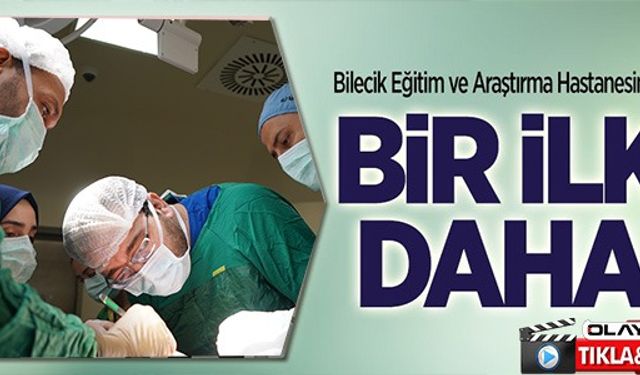 BİR İLK DAHA!