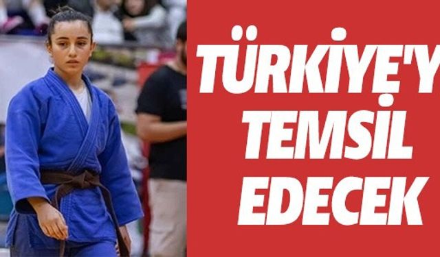 TÜRKİYE'Yİ TEMSİL EDECEK!