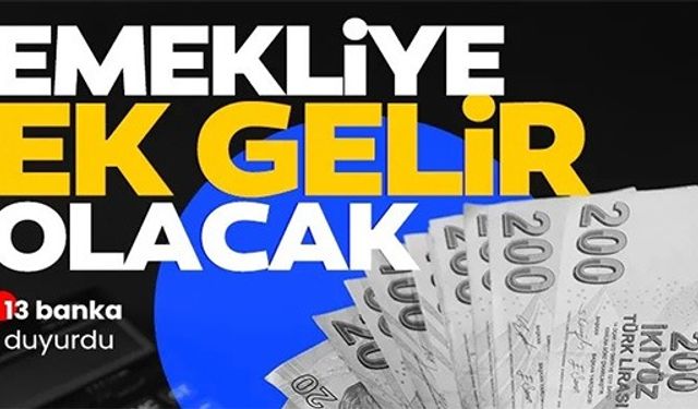 EMEKLİYE EK GELİR OLACAK