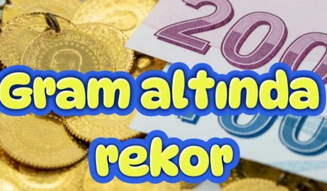 Gram altında rekor