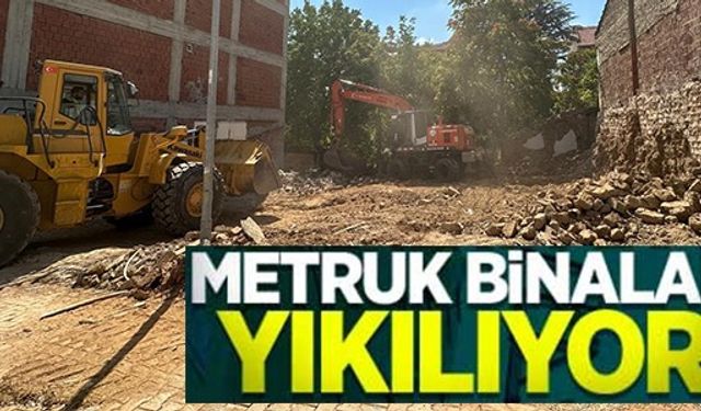 METRUK BİNALAR YIKILIYOR