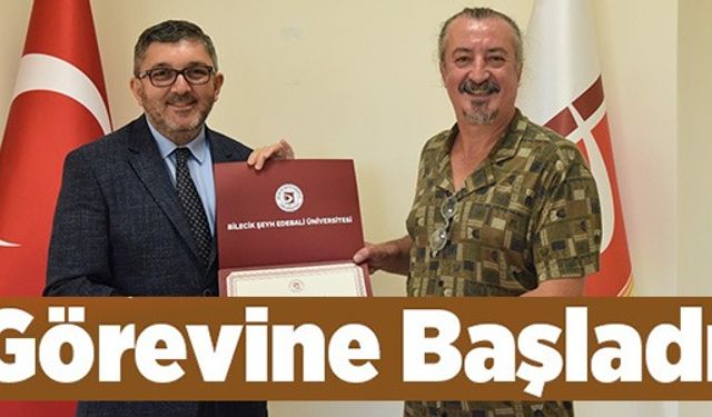 GÖREVİNE BAŞLADI