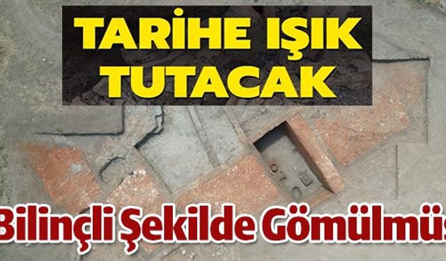 TARİHE IŞIK TUTACAK