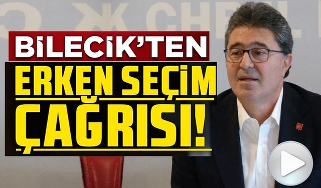 BİLECİK'TEN ERKEN SEÇİM ÇAĞRISI!