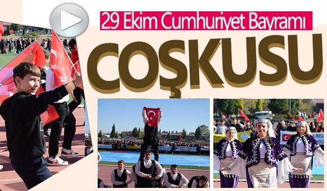 29 EKİM CUMHURİYET BAYRAMI COŞKUSU