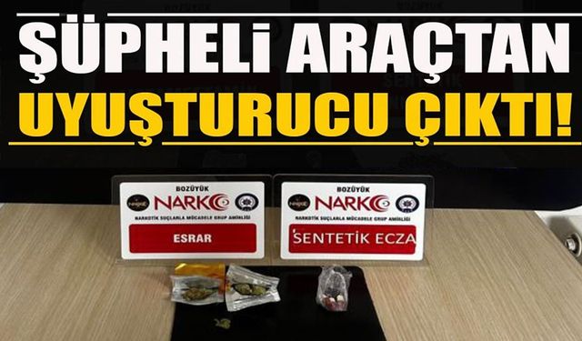 ŞÜPHELİ ARAÇTAN UYUŞTURUCU ÇIKTI