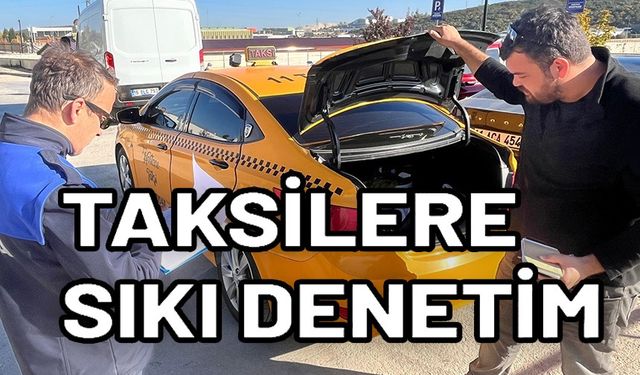 ZABITALARDAN TİCARİ TAKSİCİLERE SIKI DENETİM