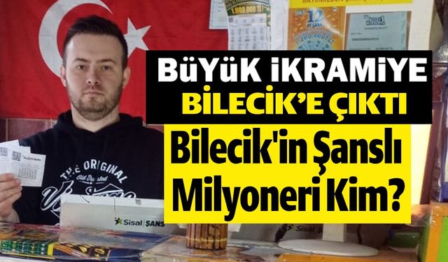 SÜPER LOTO'DA BÜYÜK İKRAMİYE BİLECİK'E ÇIKTI