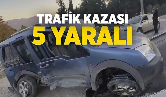 HAFİF TİCARİ ARAÇ İLE OTOMOBİL ÇARPIŞTI: 5 YARALI